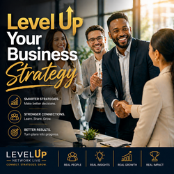 LevelUp Network Live: Build, Connect & Grow Your Business
