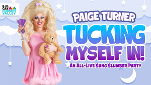 Paige Turner's 'Tucking Myself In' Drag Show