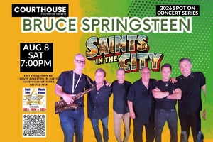 BRUCE SPRINGSTEEN – Saints in the City 8/8/2026 SAT 7PM