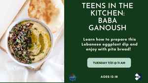 Teens In The Kitchen: Baba Ganoush