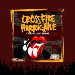 Crossfire Hurricane: Rolling Stones Tribute