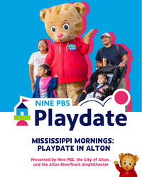 FREE Mississippi Mornings: Nine PBS Playdate in Alton!