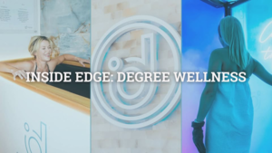 Inside Edge at Degree Wellness