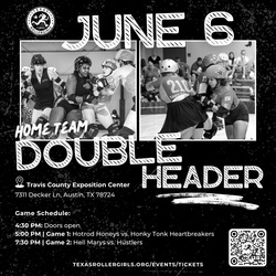 Texas Rollergirls Home Team Doubleheader