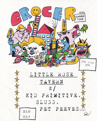 Grocer (Philly) / Kid Primitive / Slugg
