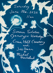 Cyanotype Workshop with the Crown Hill Foundation Artists-in-Residence!