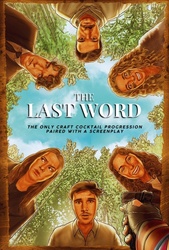“The Last Word,” an Adventure Screenplay with a Cocktail Experience, Announces Summer Performances