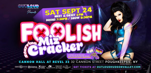 Miz Cracker's 'FOOLISH' Drag Show