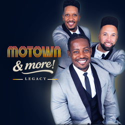 Legacy: Motown & More!