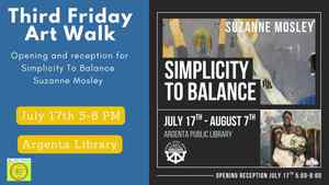 Third Friday Art Walk: Opening And Reception For "Simplicity To Balance" By Suzanne Mosley