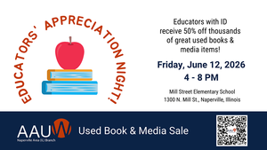 EDUCATORS’ APPRECIATION NIGHT at AAUW Naperville Area Used Book & Media Sale