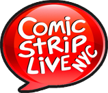 COMIC STRIP LATE NIGHT STAND UP COMEDY SHOW