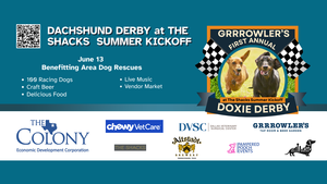 GRRROWLER’S Dachshund Derby at The Shacks Summer Kickoff in The Colony