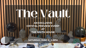 The Vault | An Exclusive Crystal Preview Event