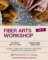 Fiber Arts Workshop @ Brandywine Art Lounge