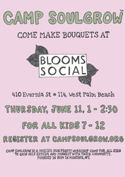 Camp SoulGrow Making Bouquets at Blooms Social