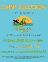 Camp SoulGrow Bowling at Greenacres Bowl