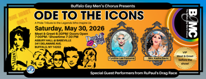 Buffalo Gay Men's Chorus presents ODE TO THE ICONS