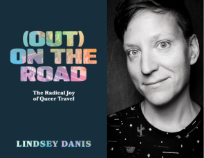 (Out) On The Road: The Radical Joy Of Queer Travel Author Talk at Porter Square Books