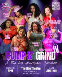 Bump n' Grind IV: A Hip-Hop Burlesque Spectacle