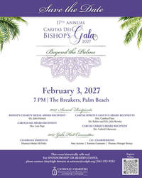 Catholic Charities Diocese of Palm Beach 17th Annual Caritas Dei Bishop’s Gala