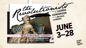 The Revolutionists | A comedy play by Lauren Gunderson