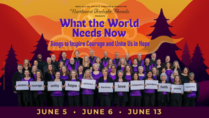 What the World Needs Now: Songs to Inspire Courage and Ignite Us in Hope