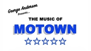 George Anderson Presents... The Music of Motown