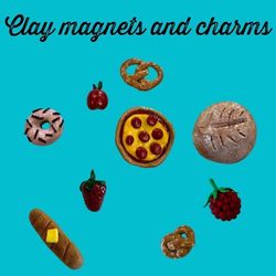 NEW CLASS! POLYMER CLAY MAGNETS OR CHARMS!