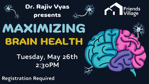 Maximizing Brain Health with Dr. Rajiv Vyas