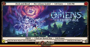 Flesh and Blood Omens of the Third Age Pre-release