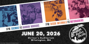 Boston Roller Derby June Doubleheader!