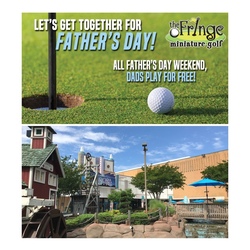 Dads Play Free Mini Golf on Father's Day Weekend at The Fringe ( Roswell) Fri June 19-Sun June 21st