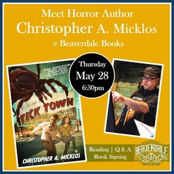 Meet Horror Author/Filmmaker Christopher Micklos | TICK TOWN