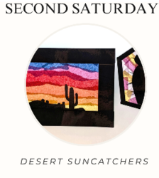 Second Saturday Selection: Desert Suncatchers