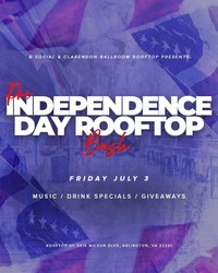 PRE-INDEPENDENCE DAY ROOFTOP BASH