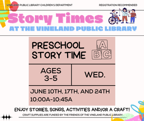 Preschool Story Time at the Vineland Public Library- June 24th, 10-10:45am