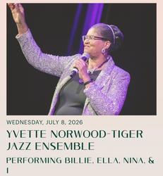 Glazer Hall Summer Jazz Series Presents Yvette Norwood-Tiger