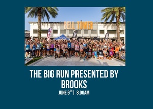 BELL TOWER INVITES COMMUNITY TO THE BIG RUN 5K