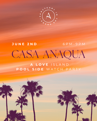Casa Anaqua: A Love Island Poolside Watch Party