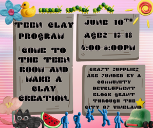 Teen Clay Program at the Vineland Public Library- June 10th, 4:00pm-6:00pm