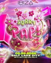 Sorry Papi: The Ultimate GNO in Salt Lake City | Reggaetón Girls Night Party May 2026