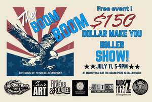 The Boom Boom $150 Dollar Make You Holler Show
