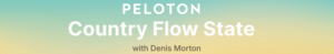 Peloton Country Flow State with Denis Morton at CMA Fest