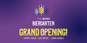 The Boro Biergarten Grand Opening