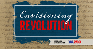 Envisioning Revolution Opening Celebration