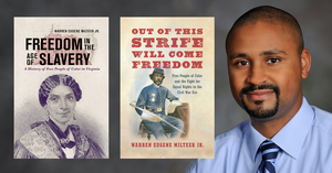 A Conversation with Historian Warren E. Milteer Jr.
