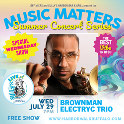 Music Matters Summer Concert Series: Brownman Electryc Trio