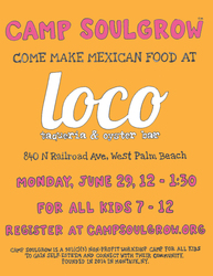 Camp SoulGrow Making Mexican Food at Loco Taqueria