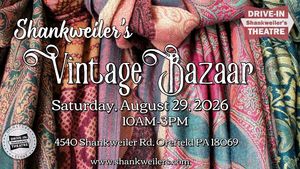 Vintage Bazaar at Shankweiler's Drive-In